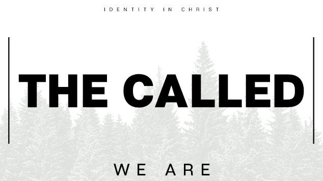 We Are The Called