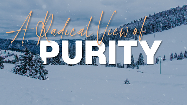 A Radical View of Purity