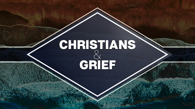 Christians and Grief